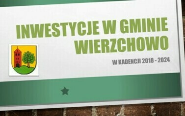 Inwestycje w Gminie Wierzchowo 1_page-0001