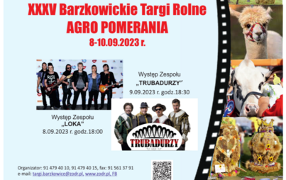 Zdjęcie do XXXV Barzkowickie Targi Rolne AGRO POMERANIA 2023