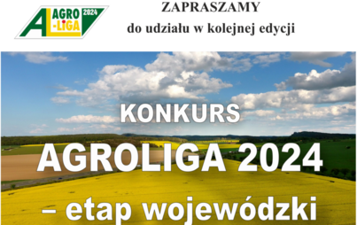 Zdjęcie do Rusza nowa edycja konkursu AGROLIGA 2024