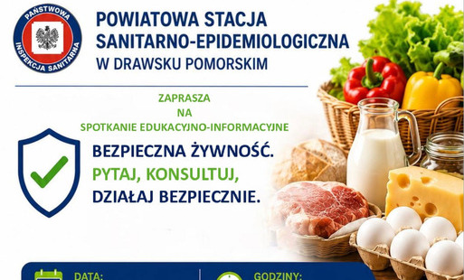 Plakat informacyjny Powiatowej Stacji Sanitarno-Epidemiologicznej w Drawsku Pomorskim zapraszający na spotkanie edukacyjno-informacyjne dotyczące bezpieczeństwa żywności. Wydarzenie odbędzie się 22 czerwca 2026 roku w godzinach 10:00–14:00. Na grafice wid